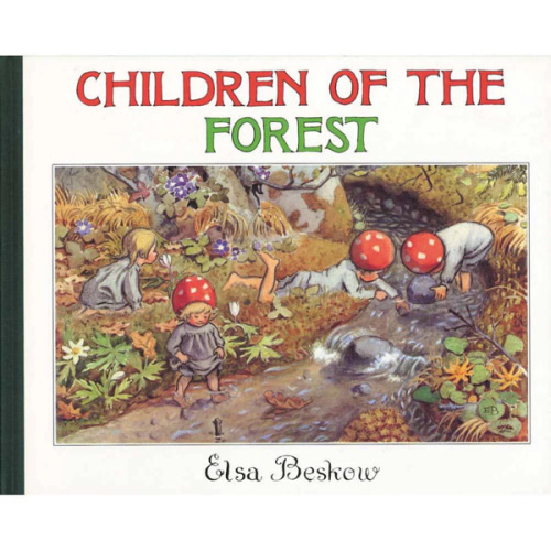 Children of the Forest | Elsa Beskow