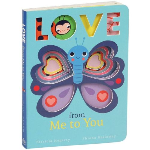 Love from Me to You - by Patricia Hegarty (Board Book)