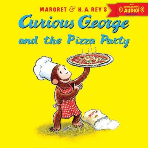 Curious George and the Pizza Party - by H A Rey & Margret Rey (Paperback)