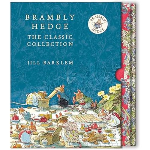 Brambly Hedge: The Classic Collection: Updated edition for the 40th Anniversary