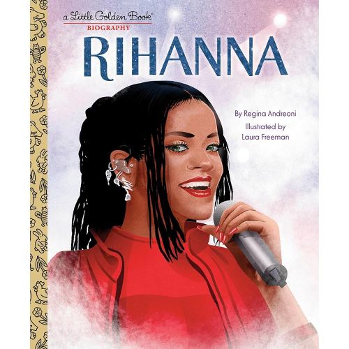 Rihanna: A Little Golden Book Biography (Little Golden Book Biographies)