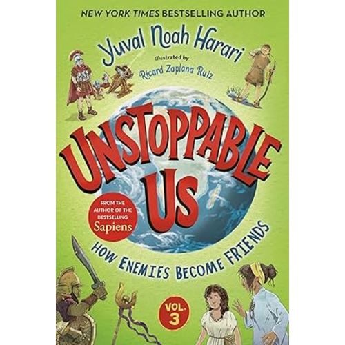 Unstoppable Us, Volume 3: How Enemies Become Friends