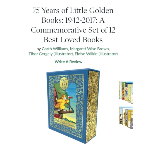 75 Years of Little Golden Books: 1942-2017: A Commemorative Set of 12 Best-Loved Books by Garth Williams, Margaret Wise Brown, Tibor Gergely, Eloise Wilkin, Hardcover | Barnes & Noble®