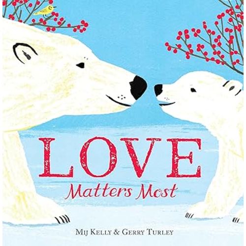 Love Matters Most