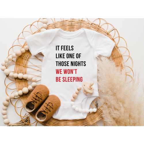 It Feels Like One Of Those Nights Onesie®, Baby Announcement Clothes
