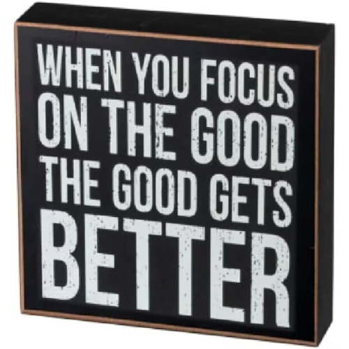 When You Focus On The Good The Good Gets Better Wood Sign,Home Custom Wall Art Decor Wooden Signs 6x6 INCH wooden table