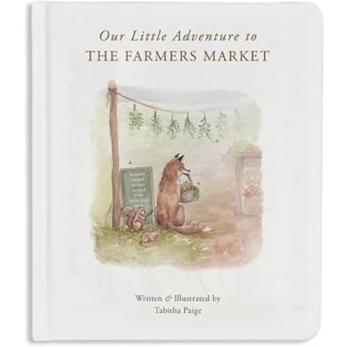 Our Little Adventure to the Farmers Market: A First Words Book Featuring Lessons on Sharing, Kindness, and Friendship (Tabitha Paige Children's Book Series)