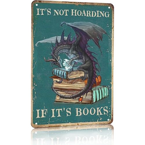 Bookish Gifts Dargon Gifts Vintage Dragon Tin Sign It's Not Hoarding If It's Books Sign for Home Cafe Bedroom Library Bookshelf Wall Decor 8x12 Inch (3018)