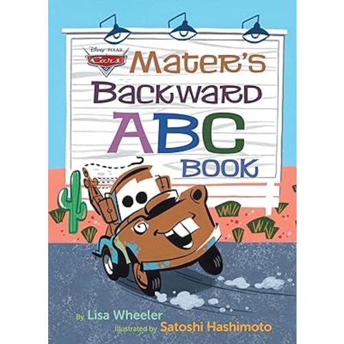 Mater's Backward ABC Book (Disney/Pixar Cars 3)