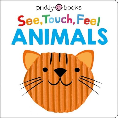 See, Touch, Feel: Animals - by Roger Priddy (Board Book)