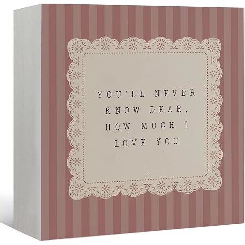Girl Nursery Decor Wooden Box Sign, You'll Never Know Dear How Much I Love You Wood Block Signs Decorations, Pink Wood Box Signs for Girls Room Bedroom Desk Shelf Tabletop Decor, 5x5 Inch