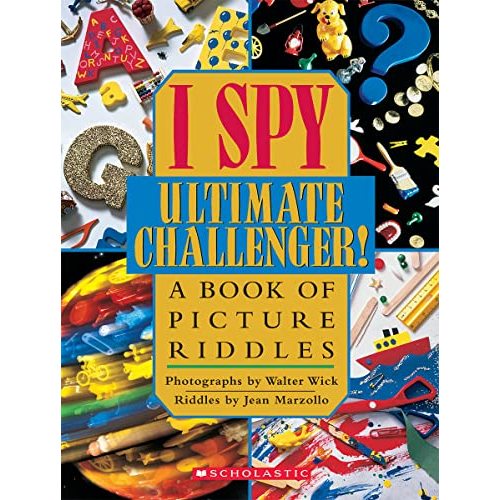 I Spy Ultimate Challenger: A Book of Picture Riddles