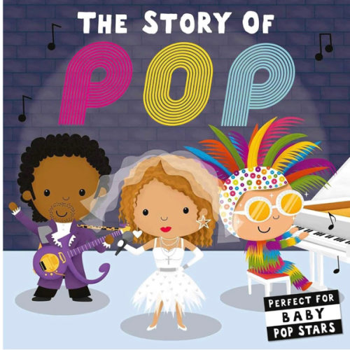 The Story of Pop (Board Book for Babies and Toddlers 0-2 years old)
