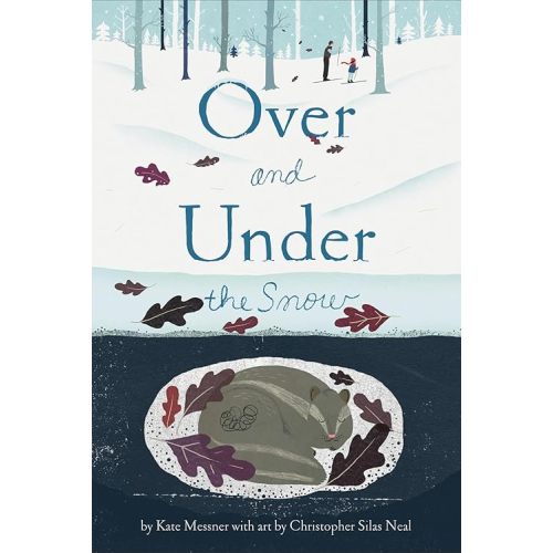 Over and Under the Snow Paperback – Picture Book, September 9, 2014
