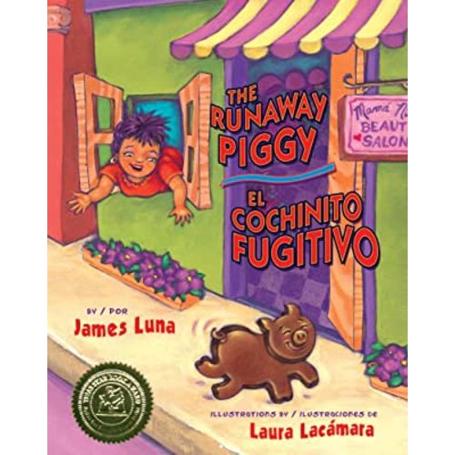 The Runaway Piggy / El Cochinito Fugitivo (English and Spanish Edition)