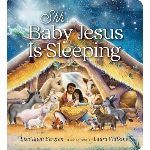 Shh... Baby Jesus Is Sleeping Board book – September 7, 2021