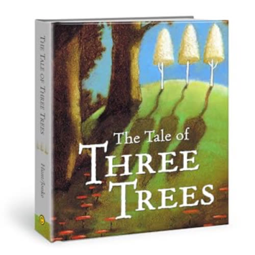 The Tale of Three Trees: A Traditional... book by Angela Elwell Hunt