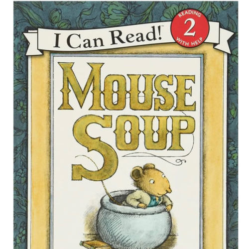 Mouse Soup (An I Can Read Book)