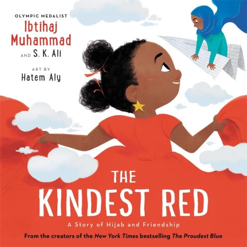 The Kindest Red a book by Ibtihaj Muhammad, S K Ali, and Hatem Aly - Bookshop.org US