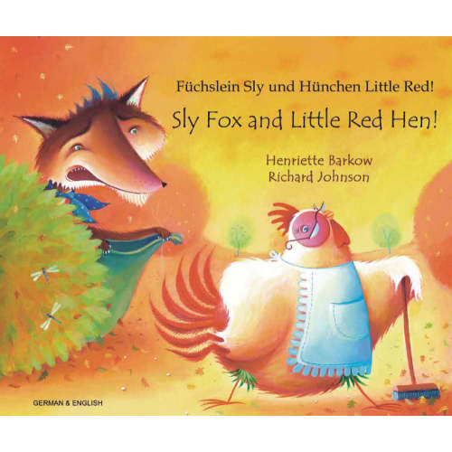 Don't cry sly! - Sly Fox and Little Red Hen(German-English) – ICB - World of Reading, Ltd. dba International Children's Books