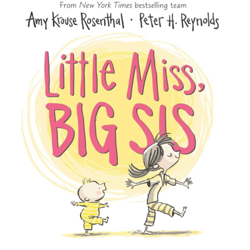 Little Miss, Big Sis: A Sweet Family Story About Becoming a Big Sister for Children (Ages 4–8)