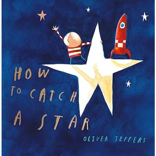 How to Catch a Star Hardcover – Picture Book, June 3, 2004