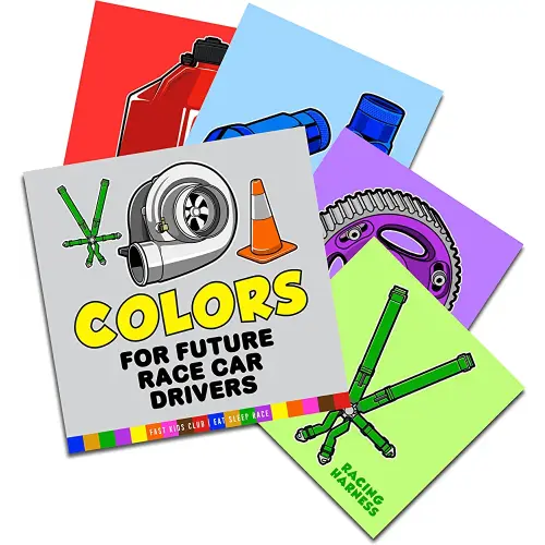 Colors Book For Future Race Car Drivers (Colors Baby Book, Children's Book, Toddler Book, Kids Book)