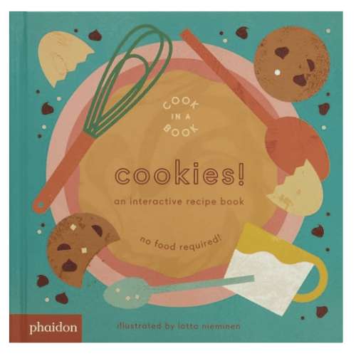 Cookies!: An Interactive Recipe Book (Cook In A Book)