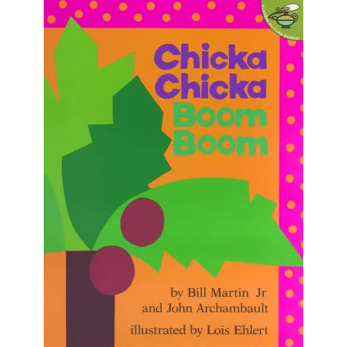 Chicka Chicka Boom Boom