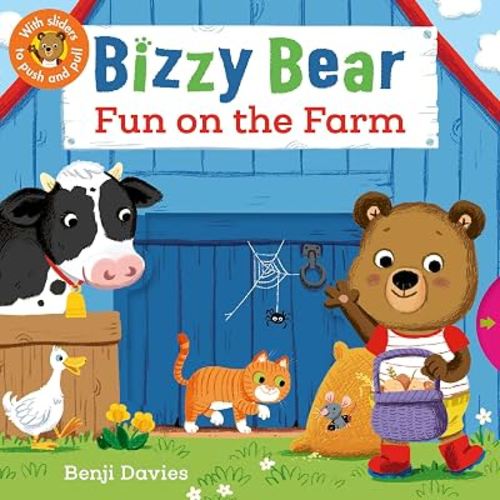 Bizzy Bear: Fun on the Farm: (Interactive Board Book for Toddlers - With Sturdy Tabs and Slides to Push and Pull)