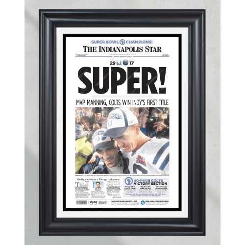 2007 Peyton Manning Indianapolis Colts Super Bowl Champion Framed Front Page Newspaper Print