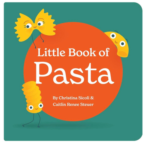 Little Book of Pasta Board Book for Babies and Toddlers about Shapes Read with Phonics and Rhymes Baby Book 0-12 Months Toddler Book Ages 1-4 (Little Books: Culinary Collection (3 books))