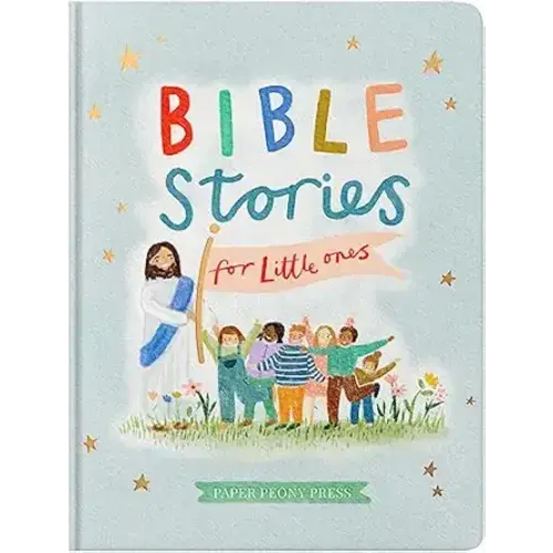 Bible Stories for Little Ones: Baby’s First Bible Board Book