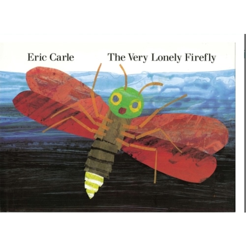The Very Lonely Firefly book by Eric Carle