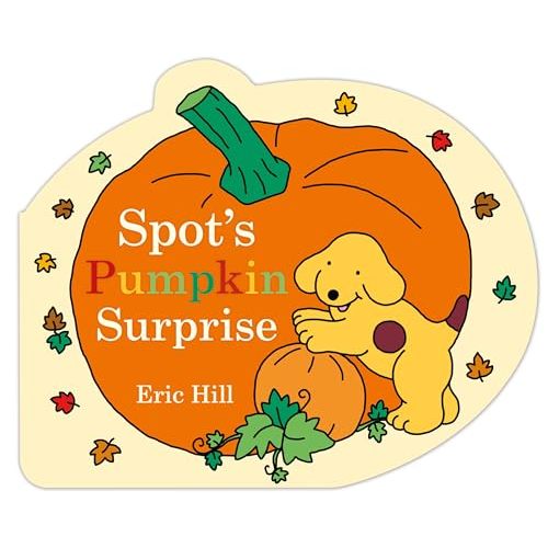 Spot's Pumpkin Surprise