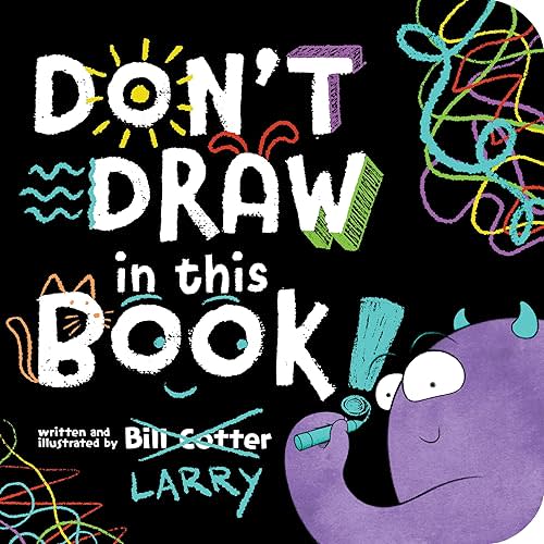 Don't Draw in This Book! Board book – September 2, 2025