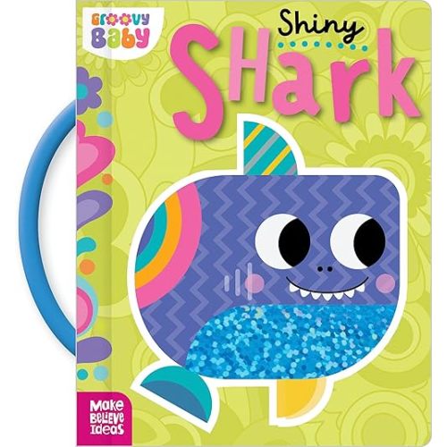 Shiny Shark Board book – March 1, 2025