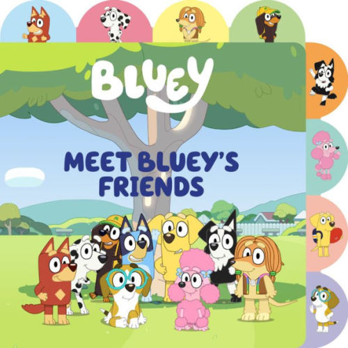 Meet Bluey's Friends: A Tabbed Board Book by Meredith Rusu, Board Book | Barnes & Noble®
