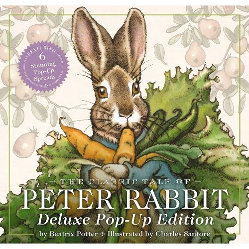 The Classic Tale of Peter Rabbit: The Deluxe Pop-Up Edition
