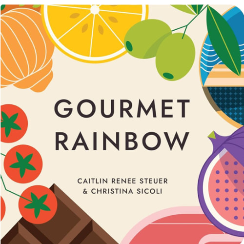 Gourmet Rainbow Board Book Poems About Color and Food Facts for Early Reader Baby 0-12M and Toddler Learning Resource 1-4 Years Preschool Classroom Teacher Must Have