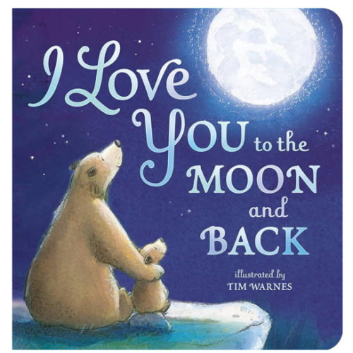 I Love You to the Moon and Back