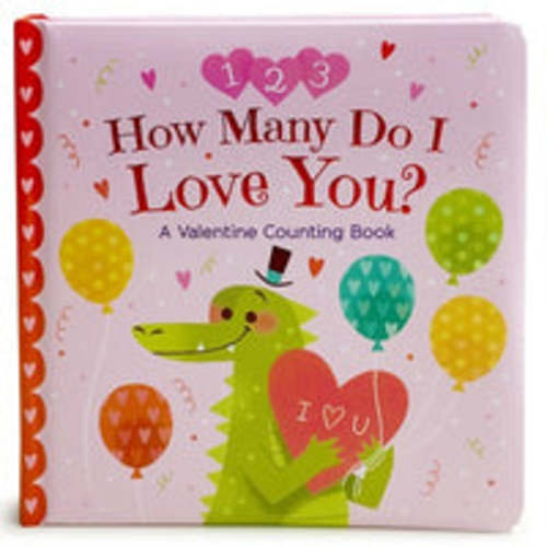 How Many Do I Love You? A Valentine Counting Book – Story Cupboard Book Fairs