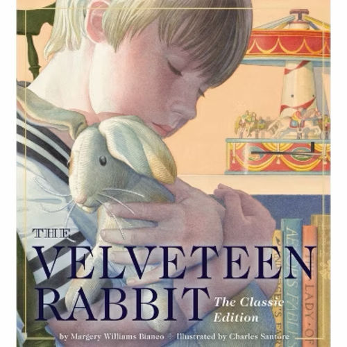 The Velveteen Rabbit Board Book: The Classic Edition