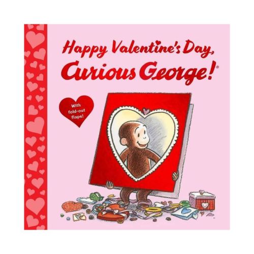 Happy Valentine's Day, Curious George! - by H A Rey Hardcover