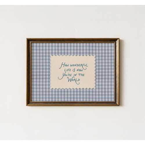 How Wonderful Life is Now You're In The World Art Print, Retro Gingham Wall Art, Vintage Bedroom Art Print, Baby Boy