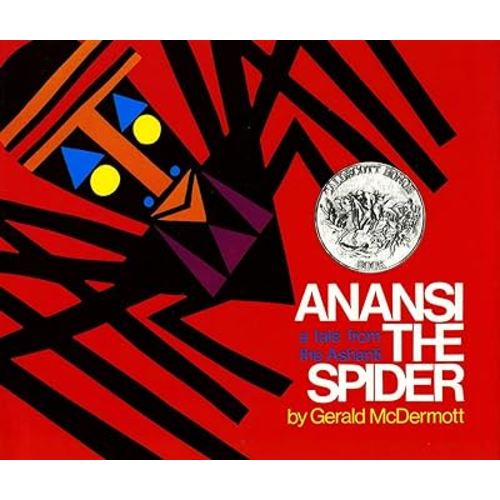 Anansi the Spider: A Tale from the Ashanti (Caldecott Honor Book)