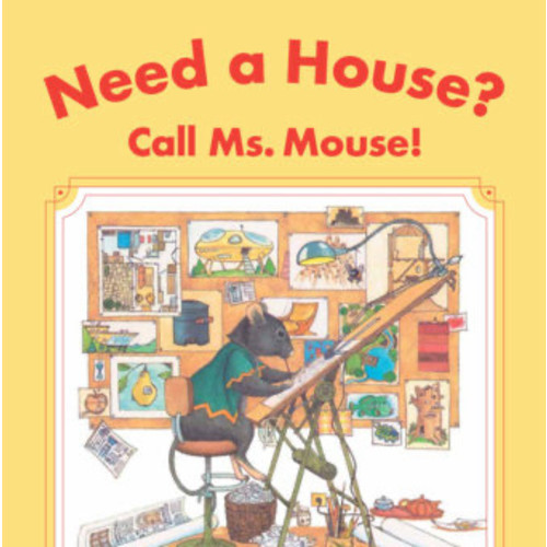 Need a House? Call Ms. Mouse! by George Mendoza: 9781681377360 | PenguinRandomHouse.com: Books