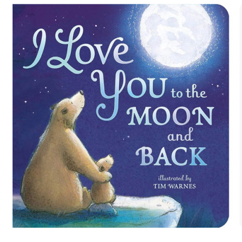 I Love You to the Moon and Back