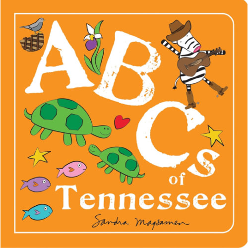 ABCs of Tennessee: An Alphabet Book of Love, Family, and Togetherness (ABCs Regional)