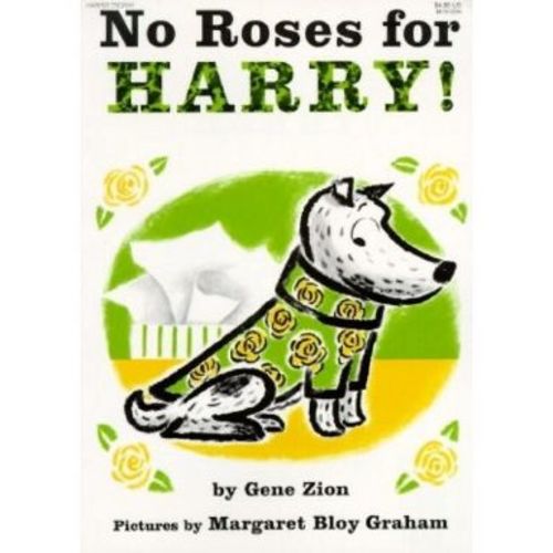 No Roses for Harry! - by Gene Zion (Paperback)